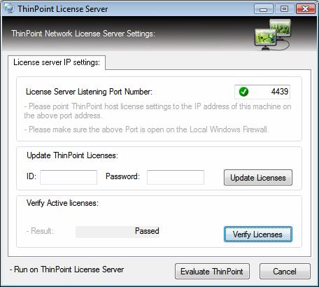 5. If you have selected to install the ThinPoint License Server component, you will be presented with the ThinPoint Network License Server Setup dialog box as shown below.