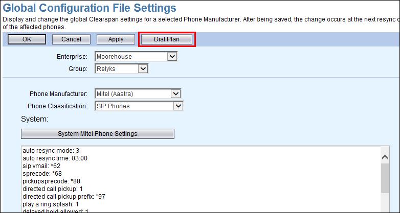 Viewing or Editing Dial Plans The Global Settings: Dial Plans page allows you to view or change the dial plans at the System, Enterprise, or Group level, for a selected Phone Manufacturer 1.