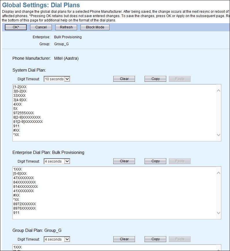 Figure 22 Global Settings: Dial Plans Page 6. Enter or modify the dial plans at the System, Enterprise, and Group levels.