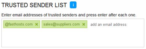 Trusted sender list Any email sent from addresses in your Trusted Sender list will be delivered and will be ignored by spam filtering.