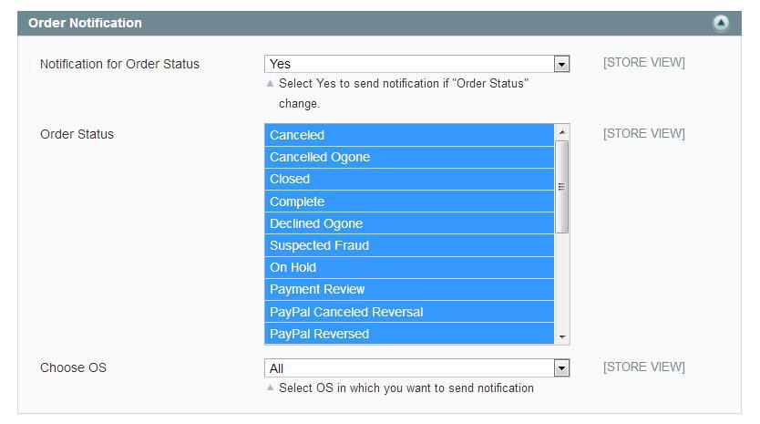 Order Notification Notification for Order Status: Select Yes to enable the notification for order status to be send to your customers.