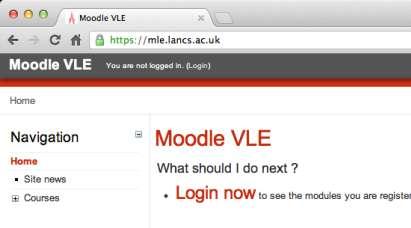 How to log-in to Moodle 1) You can access Moodle by clicking the Moodle link from the new portal page or by navigating to: http://mle.lancs.ac.uk Note: Logging into Moodle uses the University Cosign system.