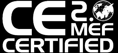 MEF Certification Programs The MEF Certification Program enables