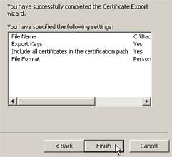 Exporting a digital certificate from a browser 11. Click Finish. The certificate exports in Microsoft PFX format. 12.