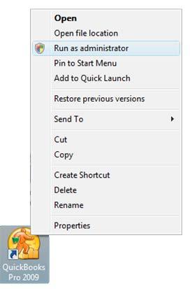 To launch QuickBooks as an Administrator, right click on the QuickBooks icon, then select Run as Administrator: NOTE: This