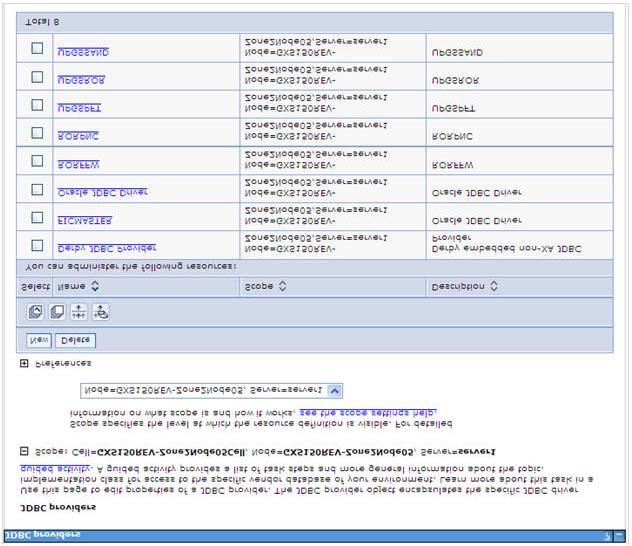 Configure Resource Reference in WebSphere Application Server Configuring Web Application Servers Figure 66. JDBC Providers 5. Select the Scope from the drop-down list.