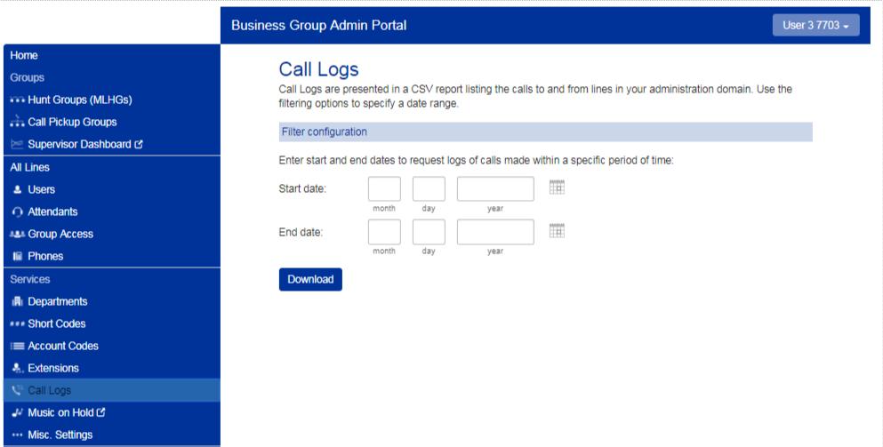 10.4 Business Group Call Logs Depending on your permissions, you may be able to export raw call logs in CSV format containing details of all calls made (up to a month at a time) to and from the lines