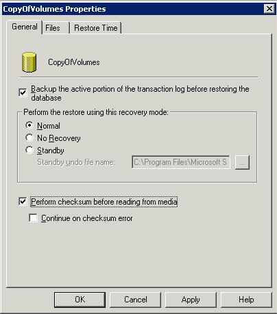 Data Recovery Figure 38 Properties dialog box General tab 4. Select Backup the active portion of the transaction log before restoring the database.