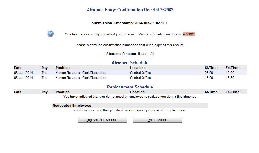 Confirmation Screen: Congratulations! You have successfully submitted your absence to ADS. You will see a Job ID number displayed at the top of this page.