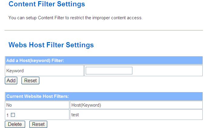 4.3.5.5 Content Filtering Item Keyword Delete Reset Description Fill in a word for Webs Host Filter policy.