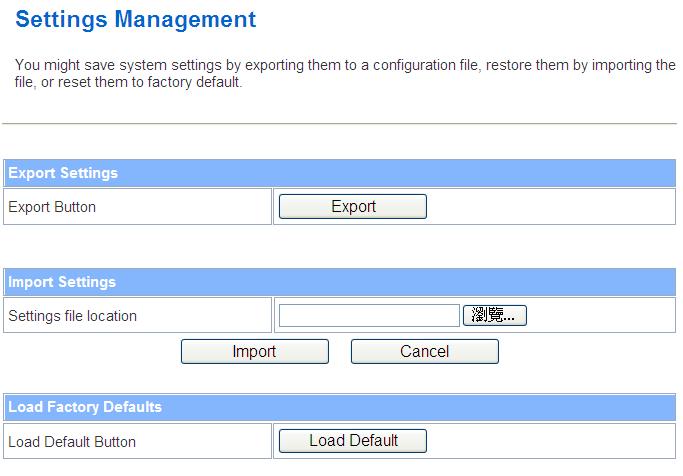 4.3.6.4 Settings Management Item Export Button Settings file location Load Default Button Description Click Export button to export the current configuration to your PC.