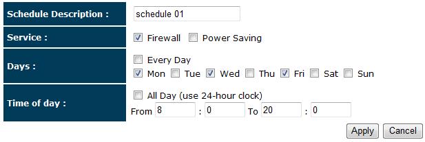 51 Schedule Schedule Description: Service: Days: Time of day: Assign a name to the schedule. The service provides for the schedule.