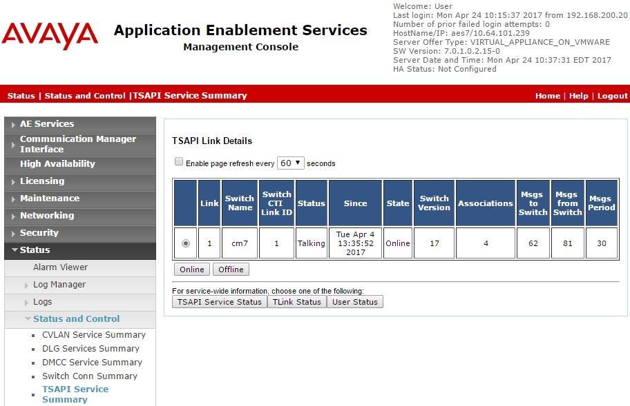 8.2. Verify Avaya Aura Application Enablement Services On Application Enablement Services, verify the status of the TSAPI service by selecting Status Status and Control TSAPI Service Summary from the
