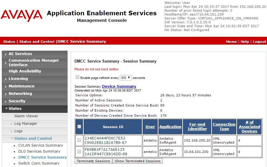 Verify the status of the DMCC connection by selecting Status Status and Control DMCC Service Summary from the left pane. The DMCC Service Summary Session Summary screen is displayed.