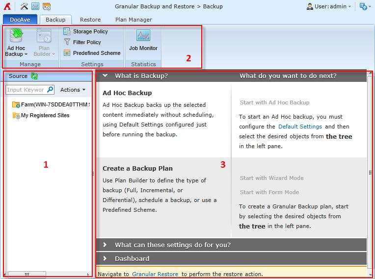 User Interface Overview The Granular Backup and Restre user interface launches with the Backup tab active.