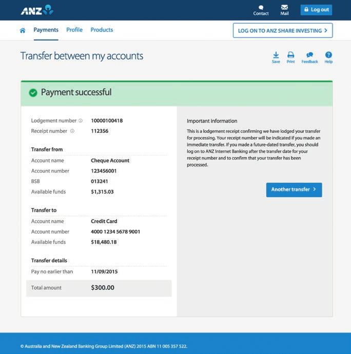 YOUR TRANSFER RECEIPT Once you have confirmed your transfer, ANZ will provide you with an electronic receipt that includes all the essential details.