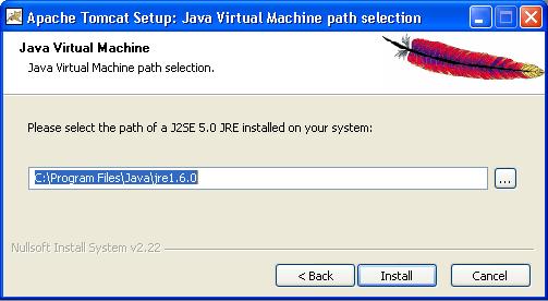 5 Tomcat installation guide This window asks for the location of the installed Java Virtual Machine.