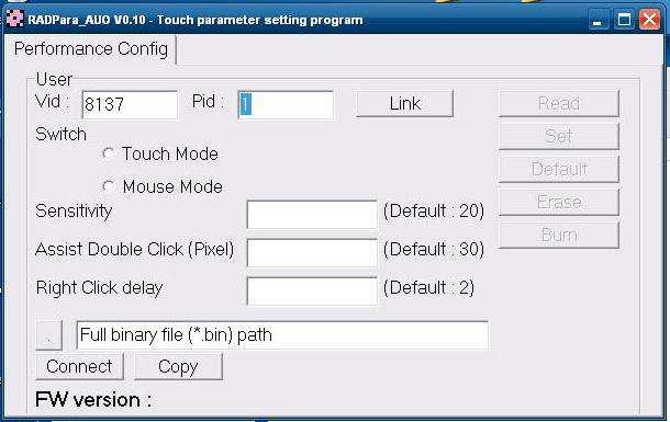 Mode setting can be done in the utility: 1. Execute the touch utility 2.