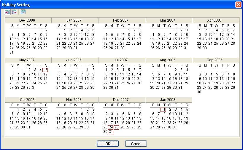 4.4.3 Step 3: Setting Holidays To designate the specific dates as holidays on the system: 1. On the menu bar, click Setup and select Holidays. This dialog box appears. Figure 4-16 2.
