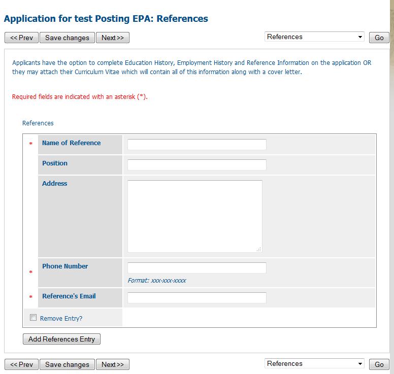 Applying 5: References References have three required fields. To add a reference builder, click on Add References Entry button and an additional reference section appears.