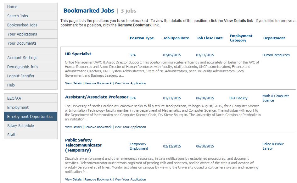Bookmarked Jobs The Bookmarked Jobs tab shows positions