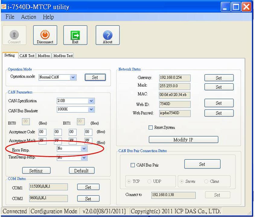 3.1.5 Enable Error Response When the I-7540D-MTCP receives a command that it doesn t accept, it will response syntax and/or communication error information to the host.