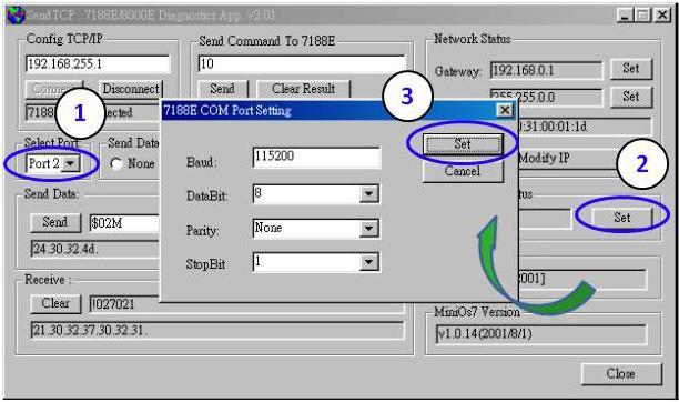Step 5: If you want to change the 7540D-MTCP s COM ports settings, click Set to change them.