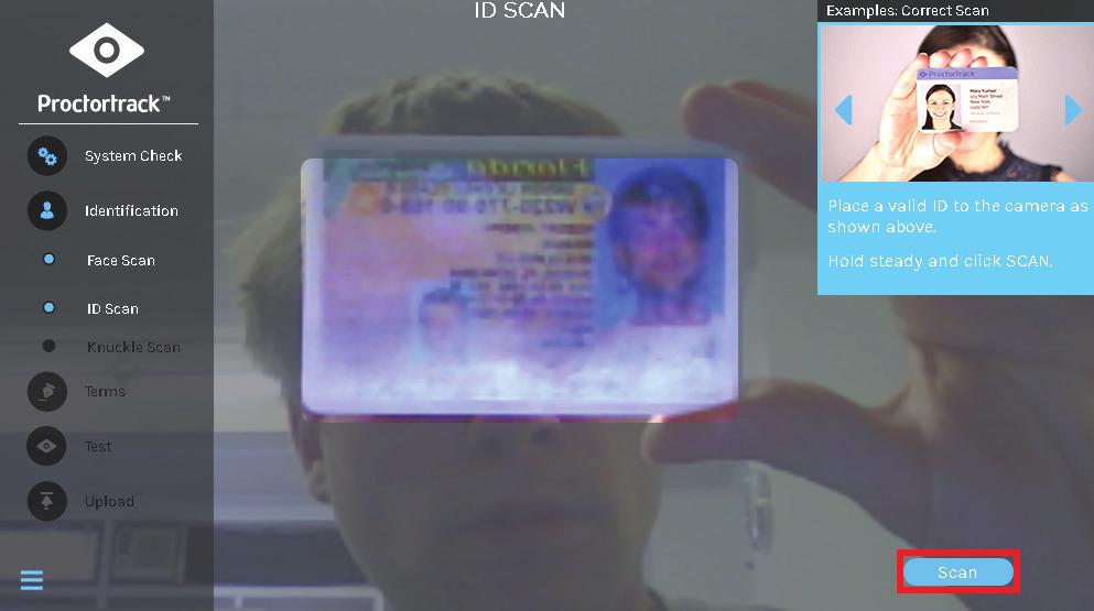 For the ID scan, hold a valid photo ID up to the camera and click S c an.