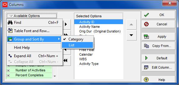 8.3 Formatting Columns 8.3.1 Selecting the Columns to be Displayed The columns are formatted through the Columns form which may be opened by: Select View, Columns, or Click on the button, or