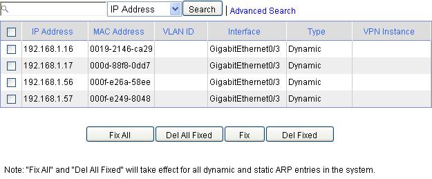 Item Also scan IP addresses of dynamic ARP entries Set whether to scan the IP addresses of the existing dynamic ARP entries. After the above configuration, click Scan to begin ARP automatic scanning.