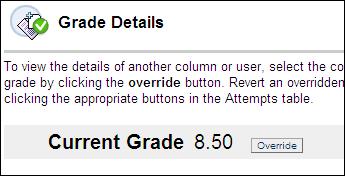 Modify or Override Grades You can