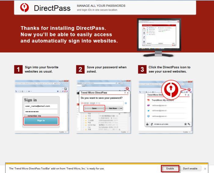 Figure 17. DirectPass Splash Screen 22. Click Enable in the DirectPass Toolbar add-on popup. This enables the add-on in your browser. 23.