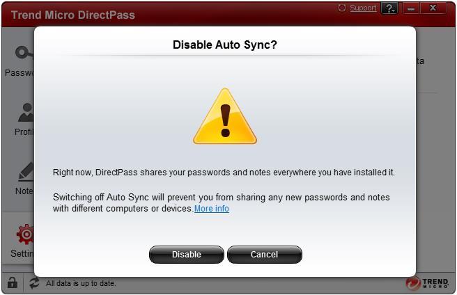 Figure 56. Disable Auto Sync? 4. Click Disable to disable Auto Sync, or Cancel to cancel the operation. To export data from DirectPass: 1.