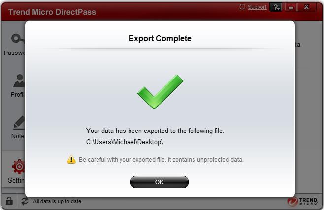 6. An Export Complete dialog appears, indicating the success of the export, warning you that the CSV file is