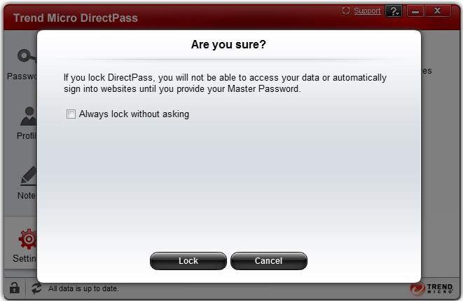 From any screen, click the unlocked Lock icon at the bottom of the DirectPass Console. A dialog appears, asking Are you sure?