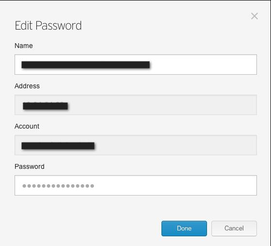 To manually edit a Password: Warning: Manually editing a DirectPass password without changing it in the actual online account can make it unusable.