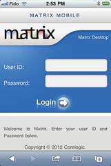 Matrix Mobile, navigate to the Matrix Mobile Login page then enter your, User ID and Password.