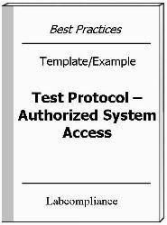 Design for Security 1. Develop, implement and test procedures for limited system access to authorized users (e.g., through user ID/password) 2.