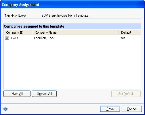 PART 4 REPORTING IN MICROSOFT DYNAMICS GP 4. Choose Company in the Assign menu to open the Company Assignment window. 5. Mark the company or companies for which you want this template to be used. 6.
