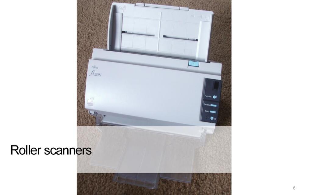 If you need a very portable scanner or you are going to use it mainly to scan documents with several sheets, scanners that pull a flat sheet over the scanning element between rotating rollers are