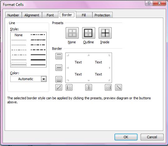 Formatting Cells (cont) 4. Border Tab: To surround the cells with border (lines), border option is used.