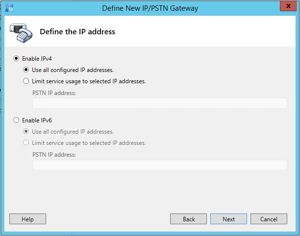 Define the listening mode (IPv4 or IPv6) of the IP address of your new PSTN gateway, and then click Next. 7. Define a root trunk for the PSTN gateway.