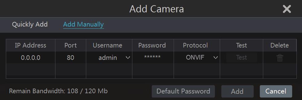 Check the cameras and then click Add to add cameras. Click to edit the camera s IP address, username and password. Click Default Password to set the default username and password of each camera.