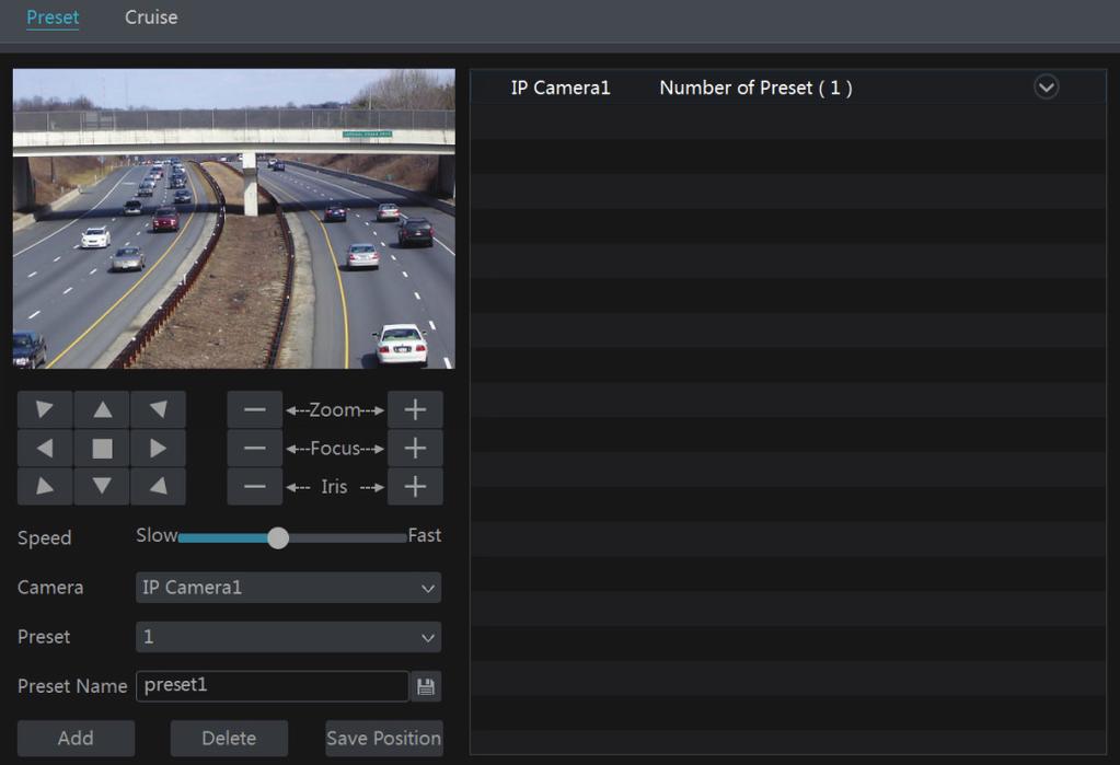 Ø Add preset Select camera and then click Add button to add preset; or click in the camera list on the right side of the interface to display the preset information of the dome and then click to add
