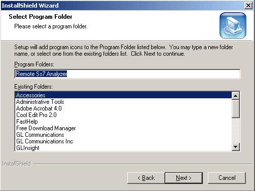 Figure 105: Choose Destination Folder In the Select Program Folder dialog, click Next to add the program icons to the default
