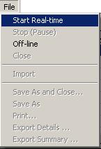 Document Number: XX120-7.10.24-03 File Menu Options The File menu includes following submenus - Start Real-time Stop Off-line Close Save As Save As and Close Export Details Export Summary Section 3.