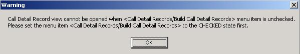 To open Call Detail Record View Select Call Detail Record > Open Call Detail Records menu item or Click View > Define Views menu item.