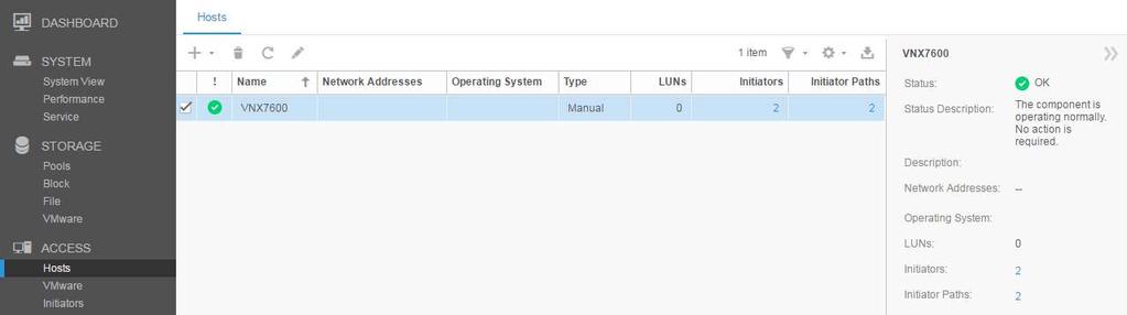 STEP 5 After ensuring all VNX paths have been logged into the Unity system, you must register the VNX as a host.