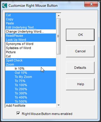 By clicking on items that are highlighted in blue, you deselect them (take them off the list). Clicking on items that are not selected (white) will add them to the right mouse button list.