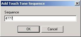 In the Add Touch Tone Sequence popup that appears, enter the touch-tone sequence that will be